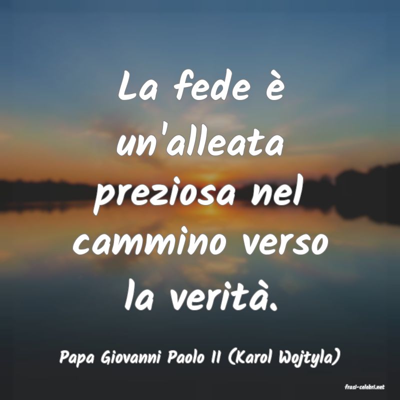 frasi di Papa Giovanni Paolo II (Karol Wojtyla)