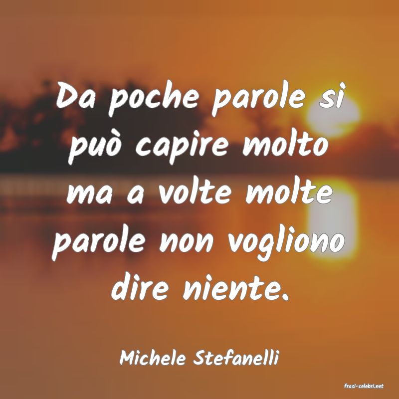 frasi di Michele Stefanelli