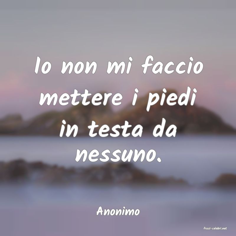 frasi di Anonimo