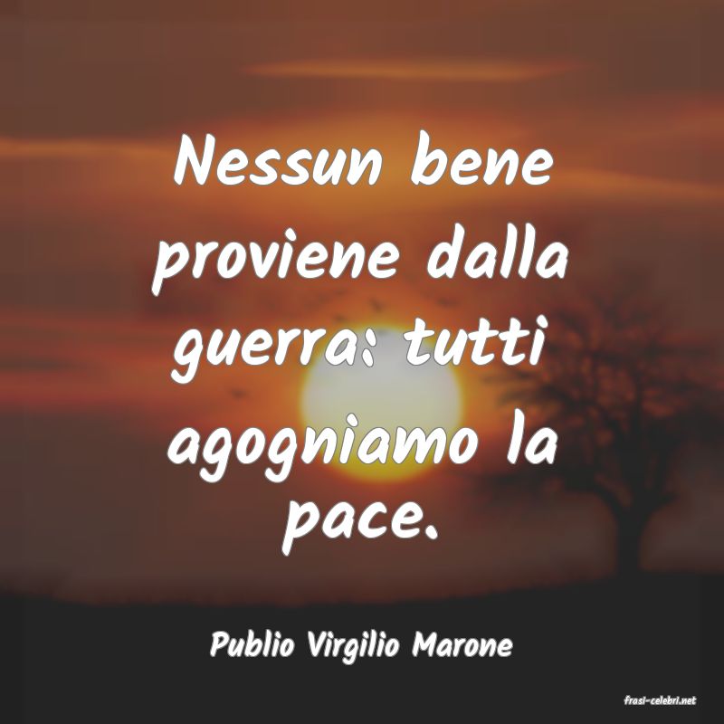 frasi di Publio Virgilio Marone