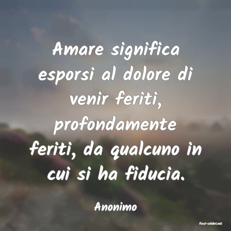 frasi di Anonimo