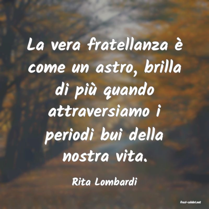 frasi di  Rita Lombardi

