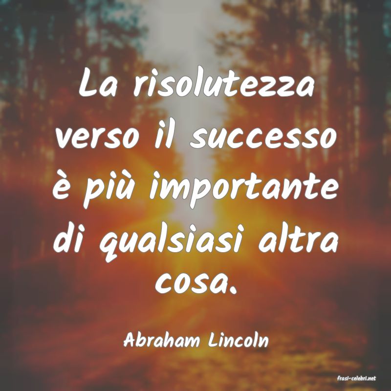 frasi di  Abraham Lincoln
