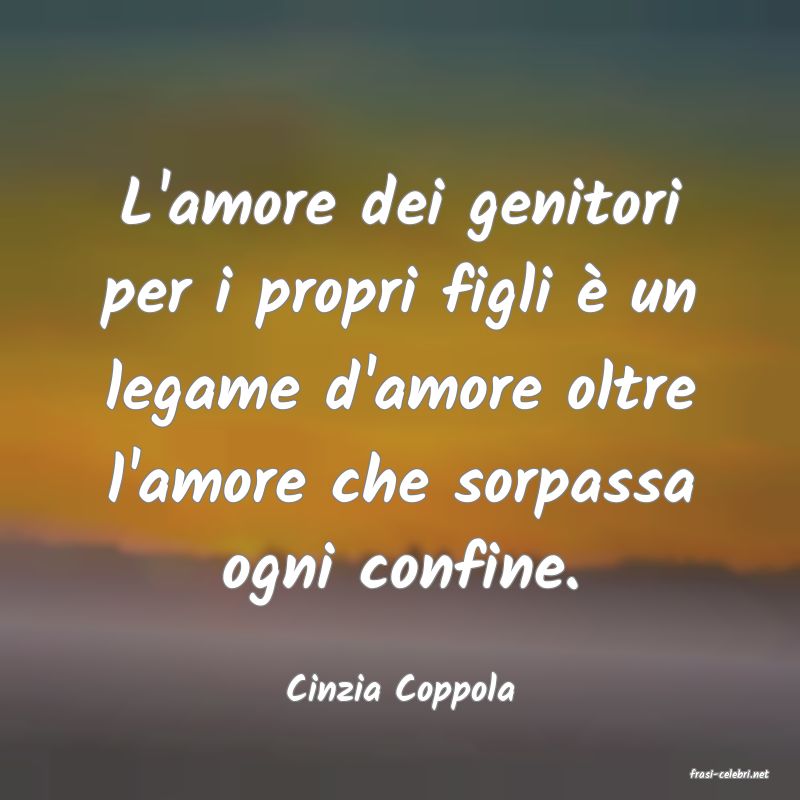 frasi di  Cinzia Coppola
