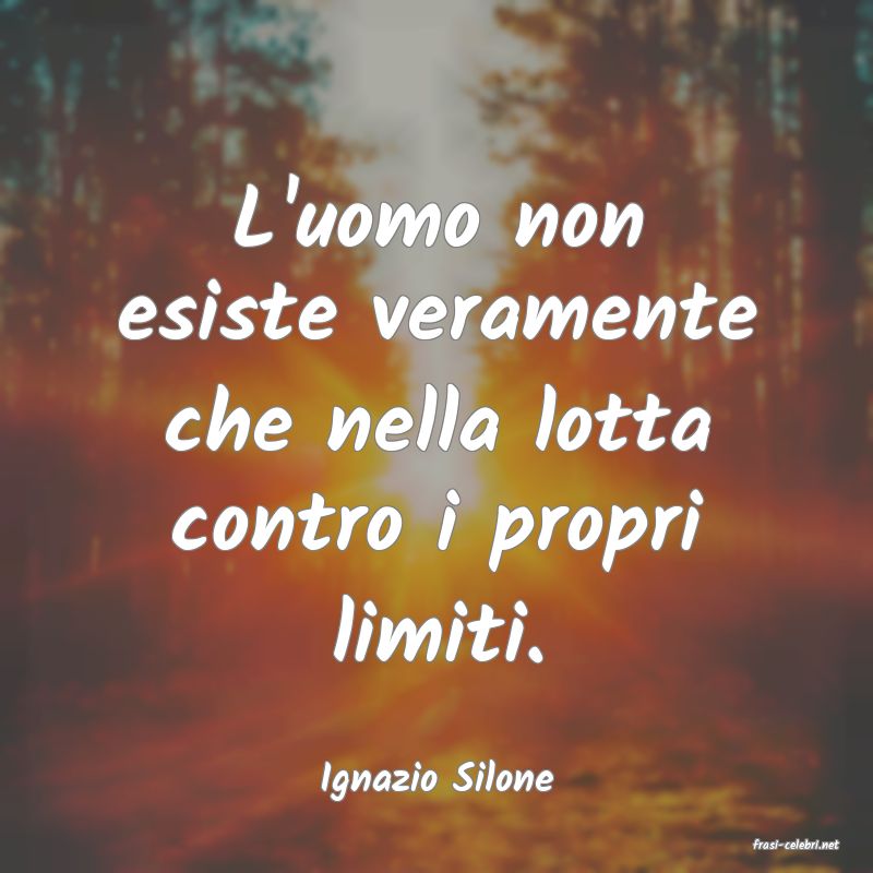 frasi di Ignazio Silone