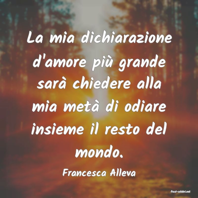 frasi di  Francesca Alleva
