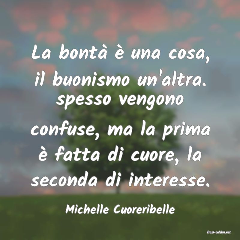 frasi di  Michelle Cuoreribelle
