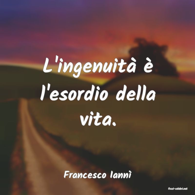 frasi di Francesco Iann
