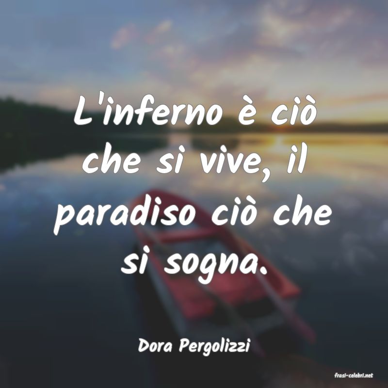 frasi di Dora Pergolizzi