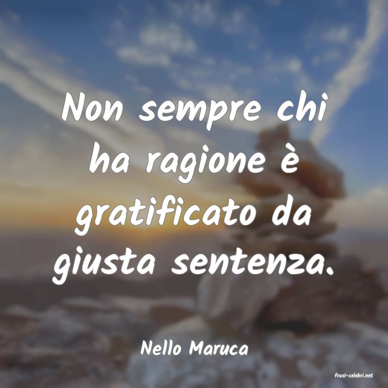frasi di Nello Maruca