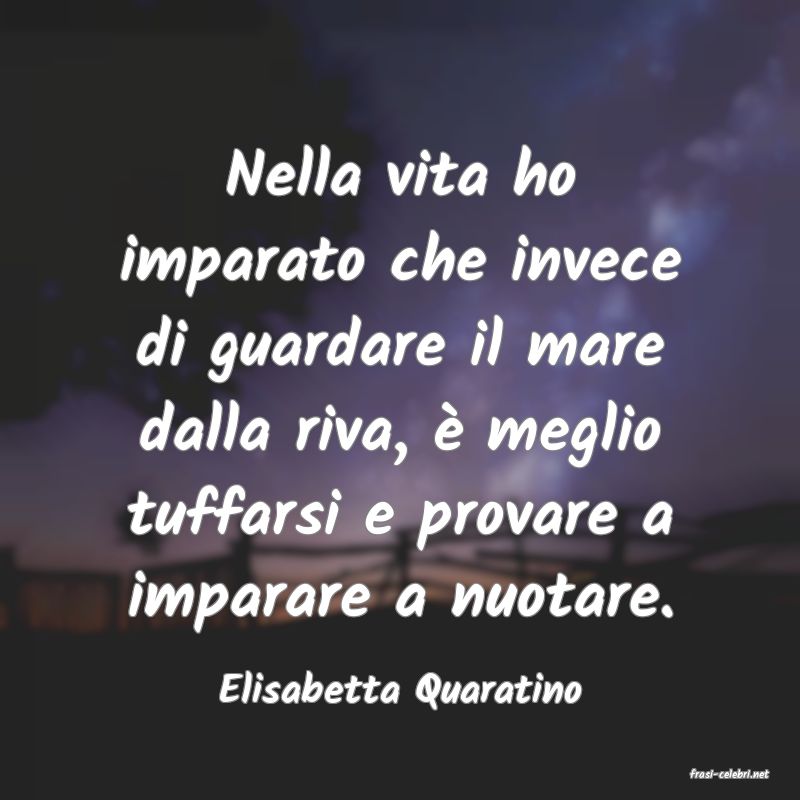 frasi di  Elisabetta Quaratino
