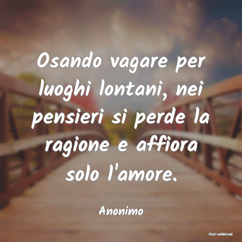 frasi di  Anonimo
