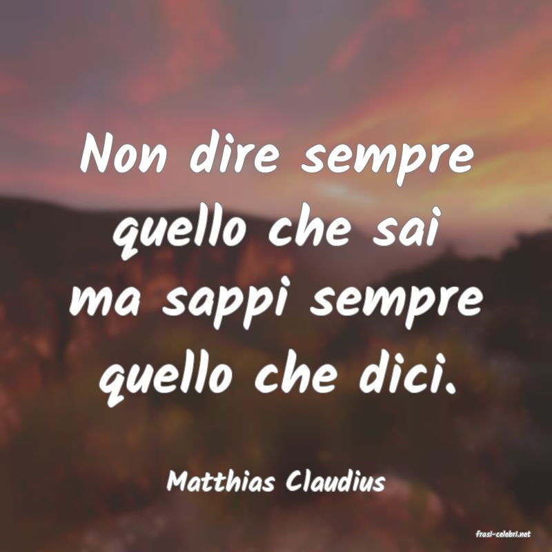 frasi di  Matthias Claudius
