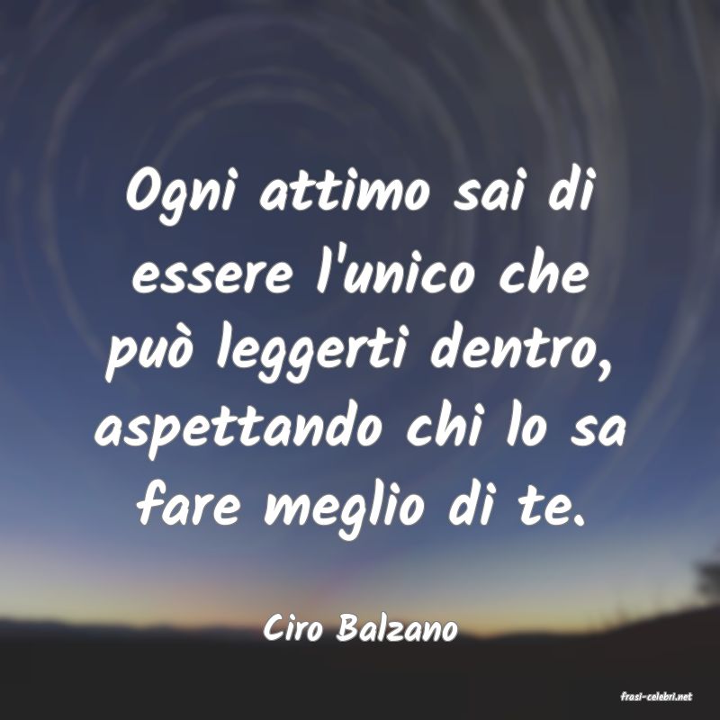 frasi di  Ciro Balzano
