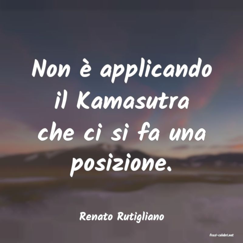 frasi di Renato Rutigliano