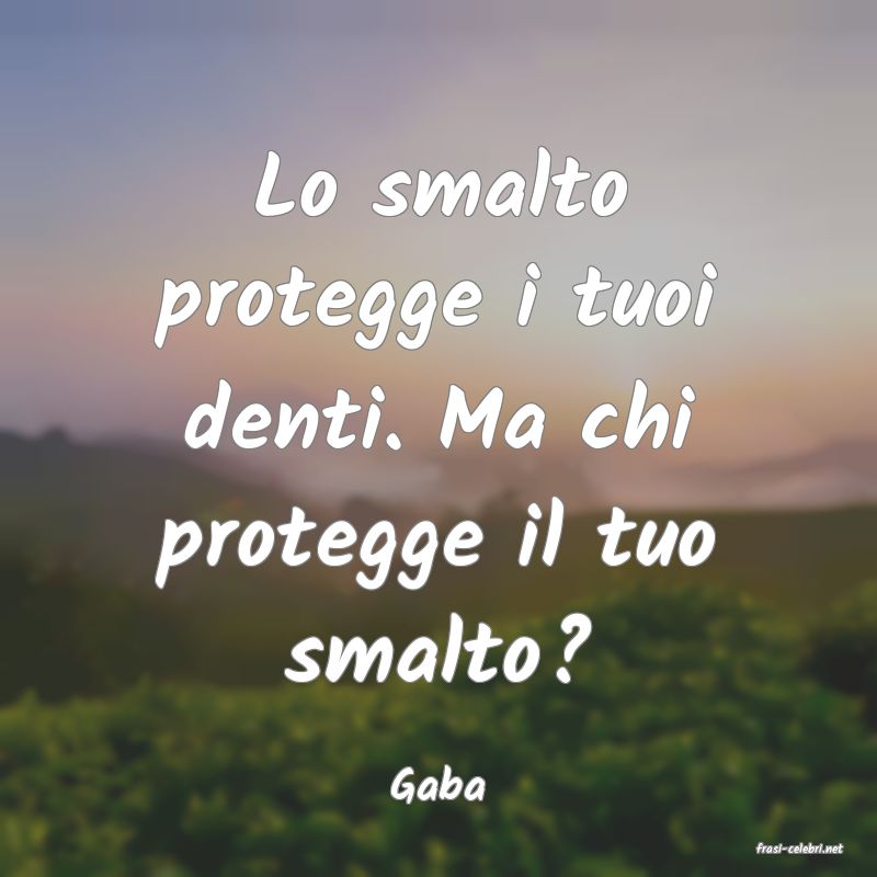 frasi di Gaba