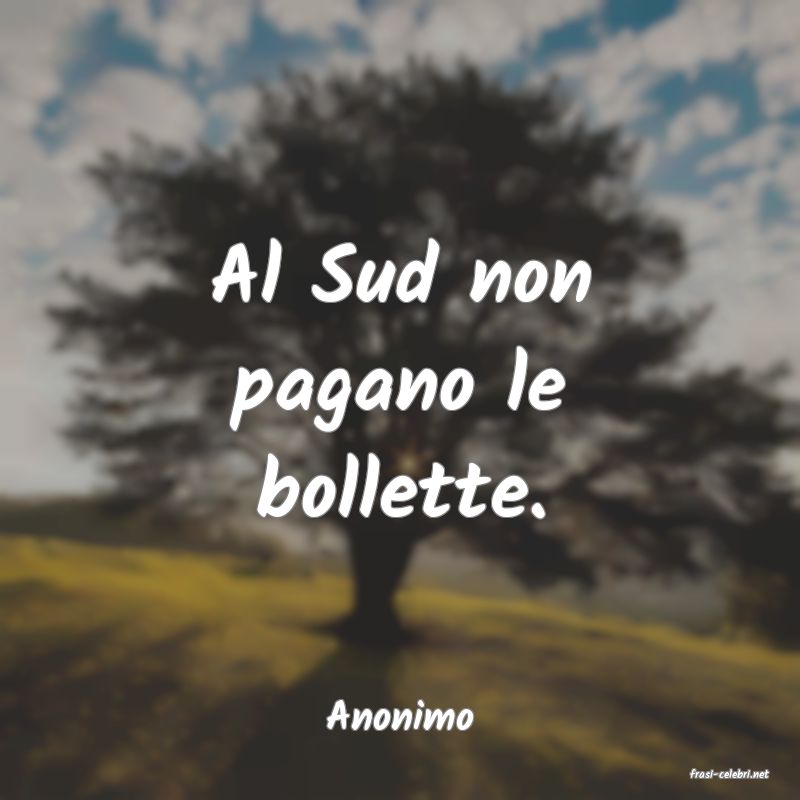 frasi di Anonimo