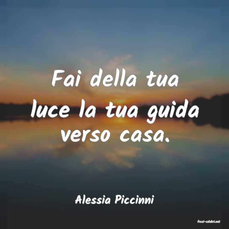 frasi di  Alessia Piccinni
