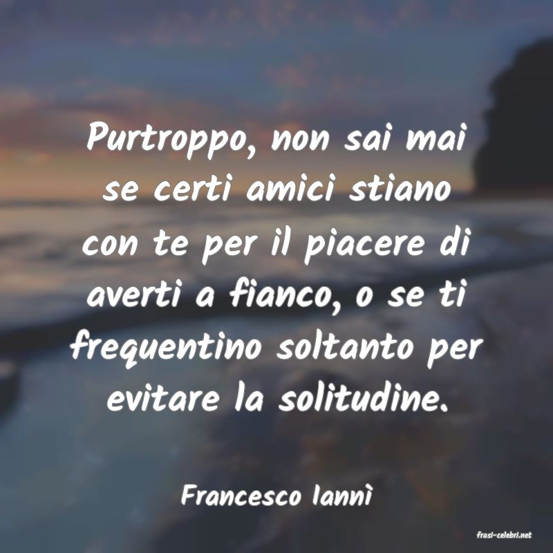 frasi di Francesco Iann