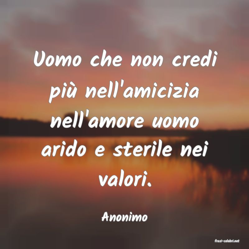 frasi di  Anonimo
