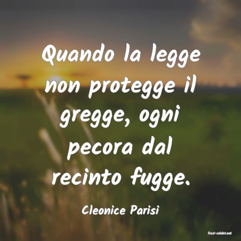 frasi di  Cleonice Parisi
