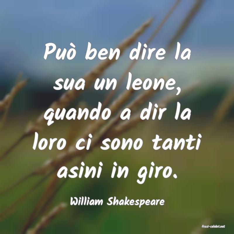 frasi di  William Shakespeare
