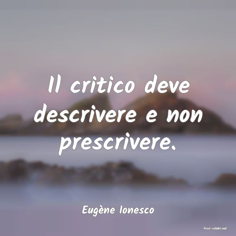 frasi di Eug�ne Ionesco