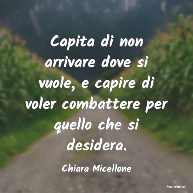 frasi di  Chiara Micellone
