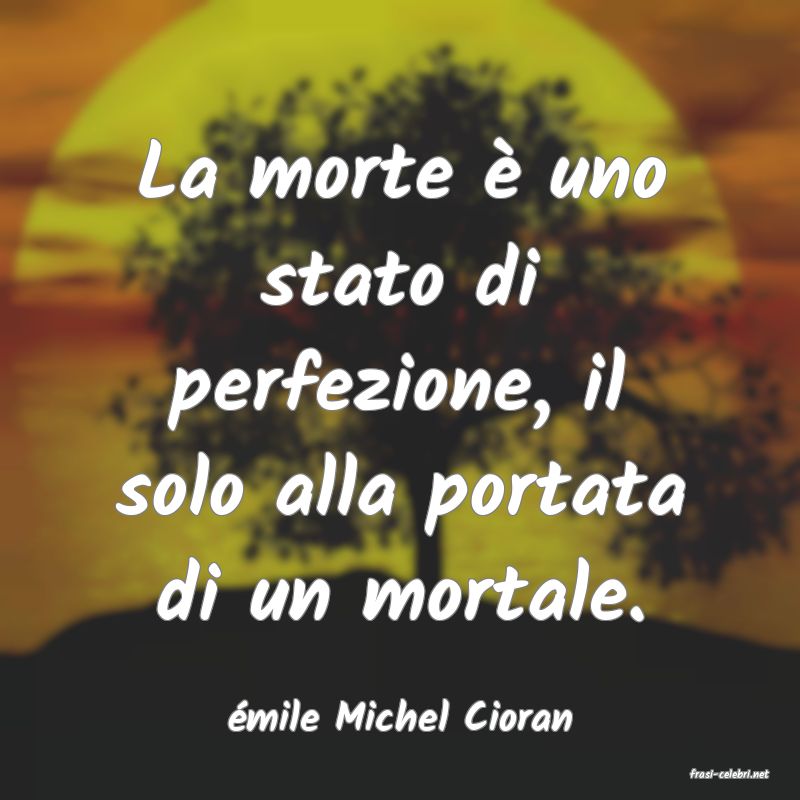 frasi di mile Michel Cioran