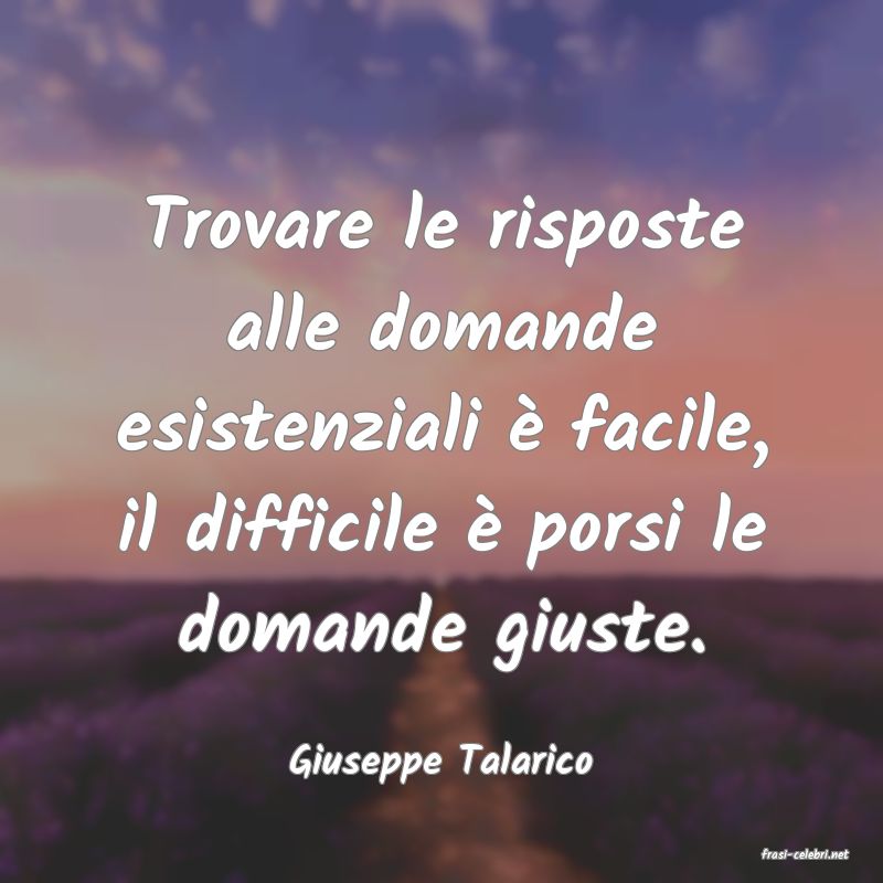 frasi di  Giuseppe Talarico
