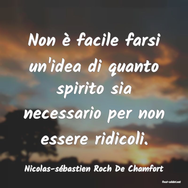 frasi di Nicolas-sbastien Roch De Chamfort