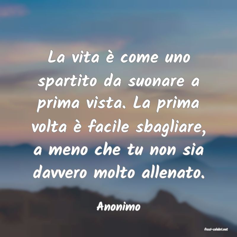 frasi di  Anonimo
