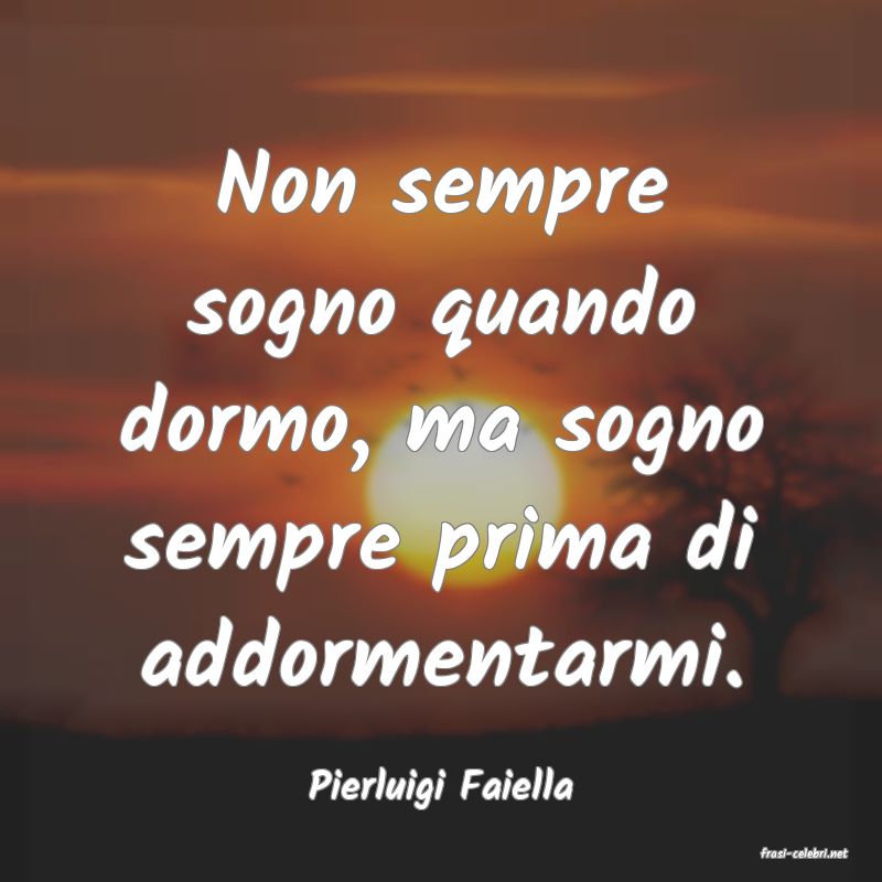 frasi di Pierluigi Faiella