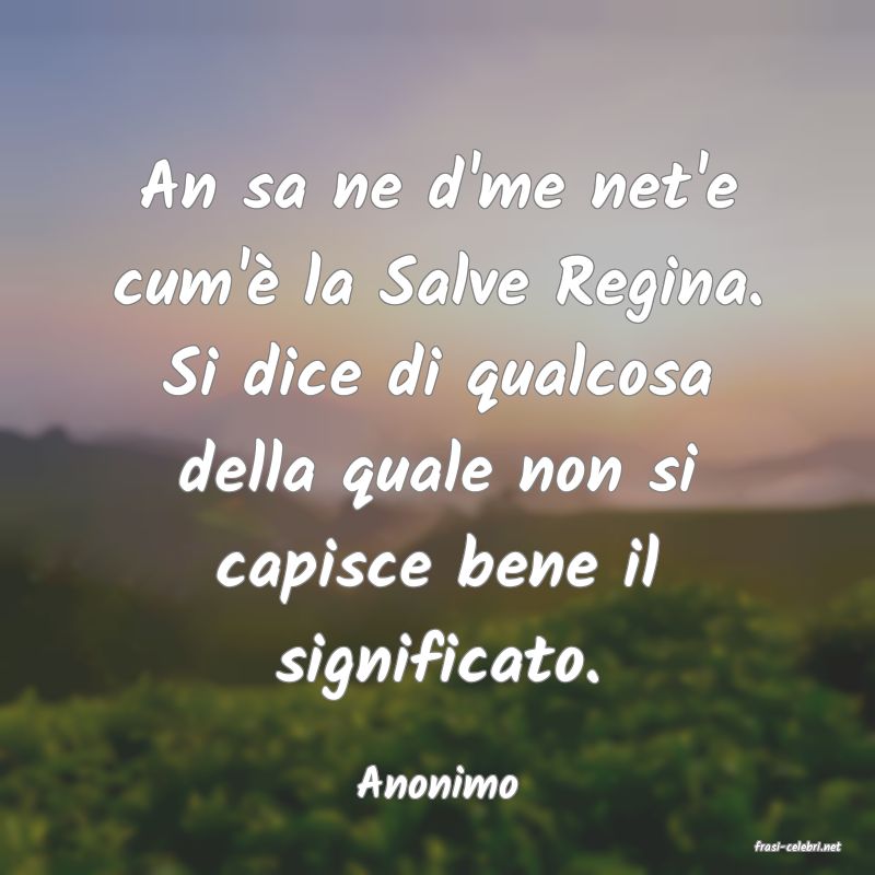 frasi di Anonimo