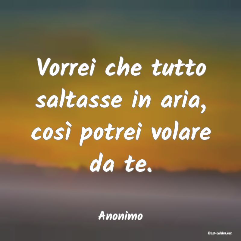 frasi di Anonimo