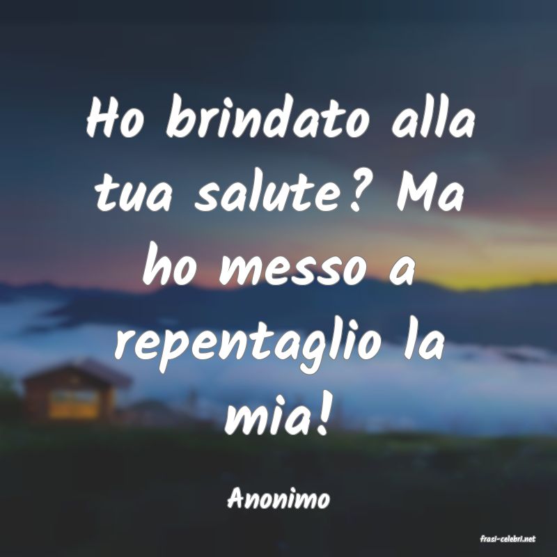 frasi di Anonimo