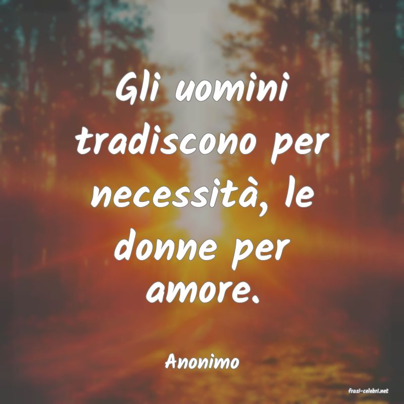 frasi di Anonimo