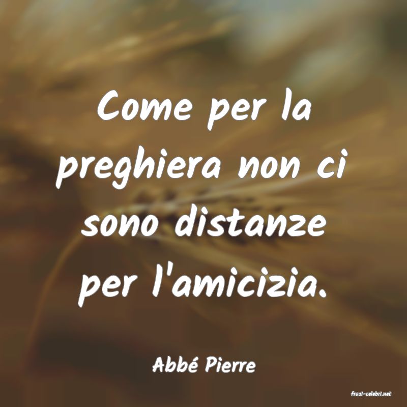 frasi di Abb� Pierre