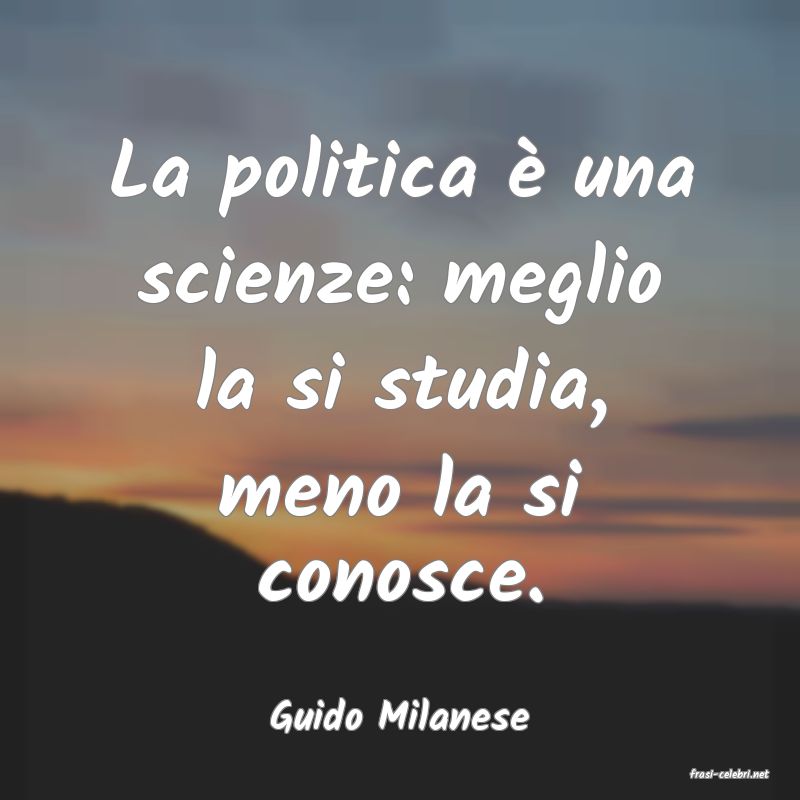 frasi di Guido Milanese