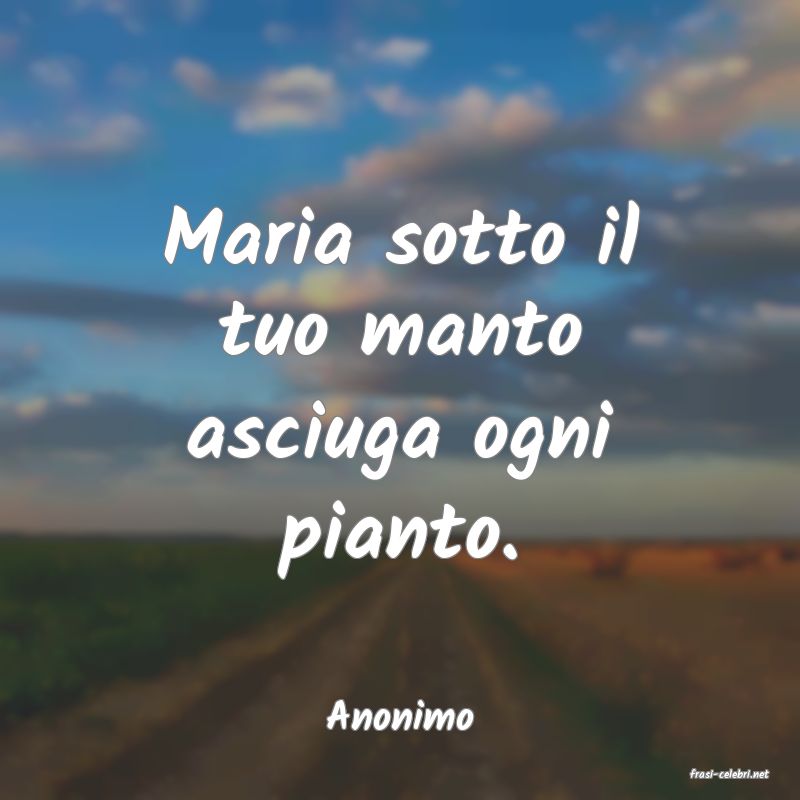 frasi di Anonimo