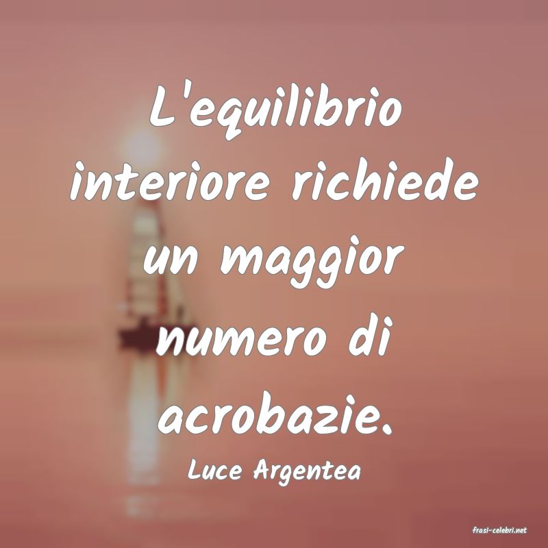 frasi di  Luce Argentea
