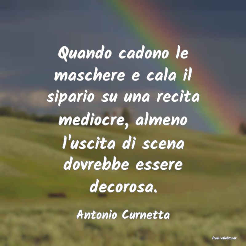 frasi di  Antonio Curnetta
