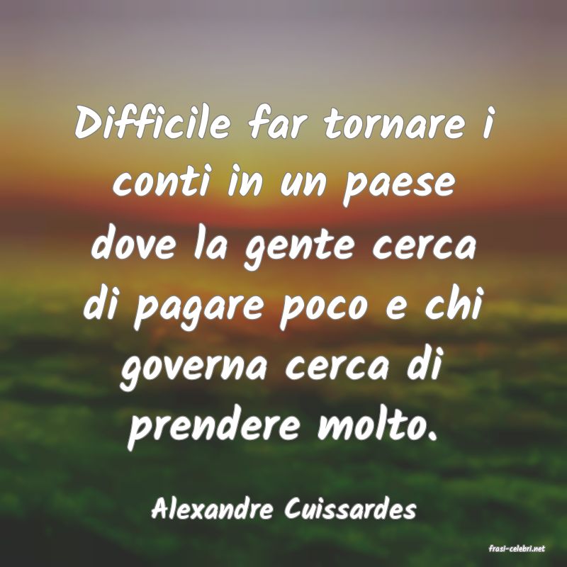 frasi di Alexandre Cuissardes