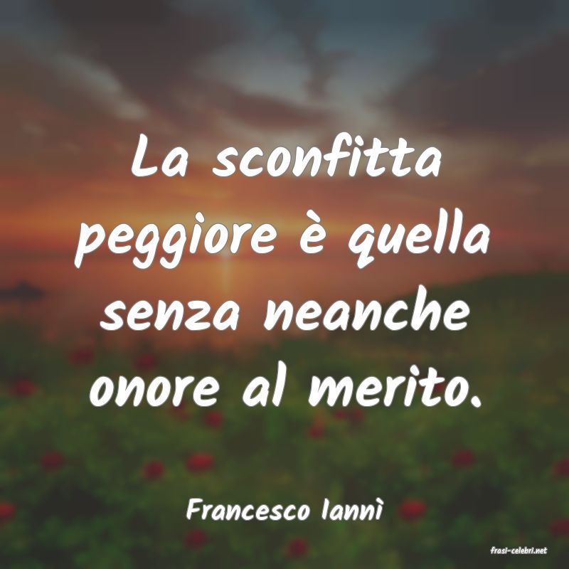 frasi di Francesco Iann