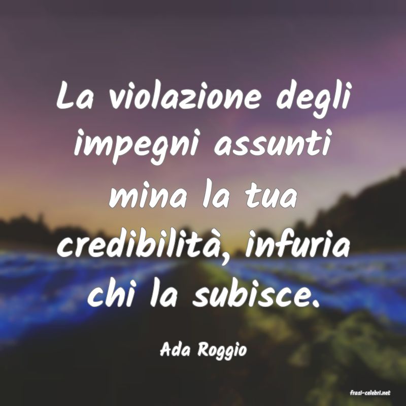 frasi di  Ada Roggio
