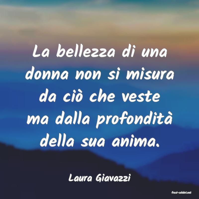 frasi di Laura Giavazzi