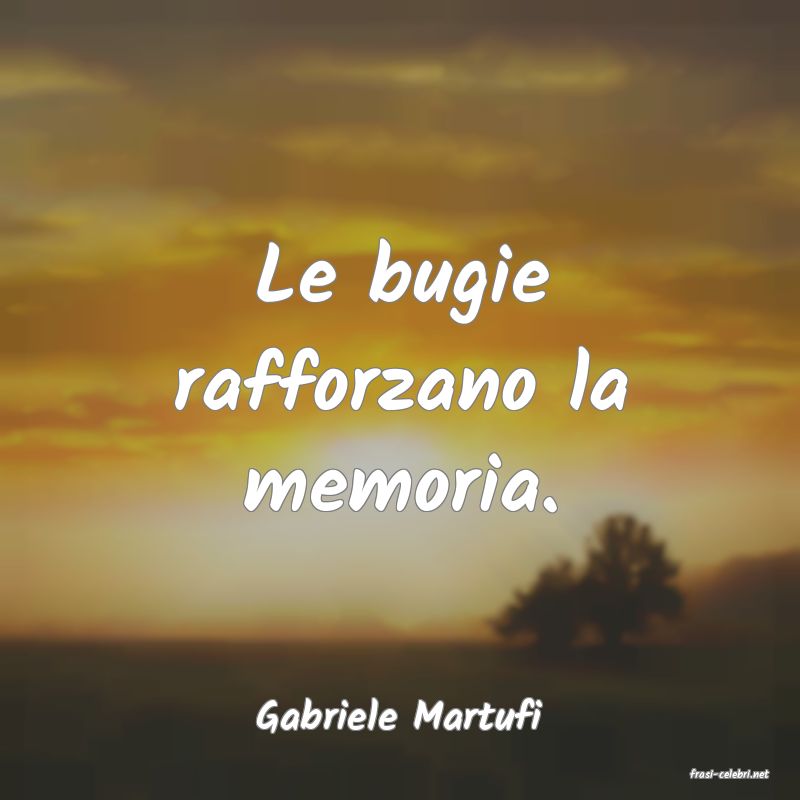 frasi di Gabriele Martufi