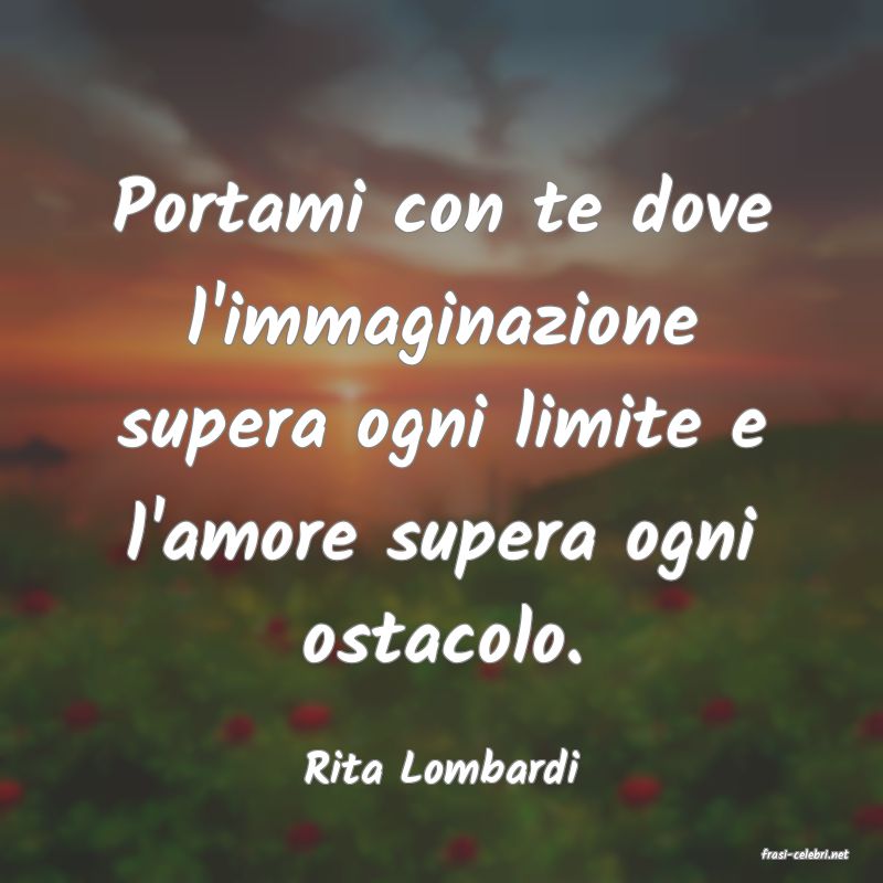 frasi di Rita Lombardi