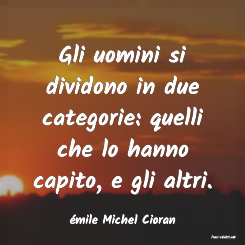 frasi di mile Michel Cioran