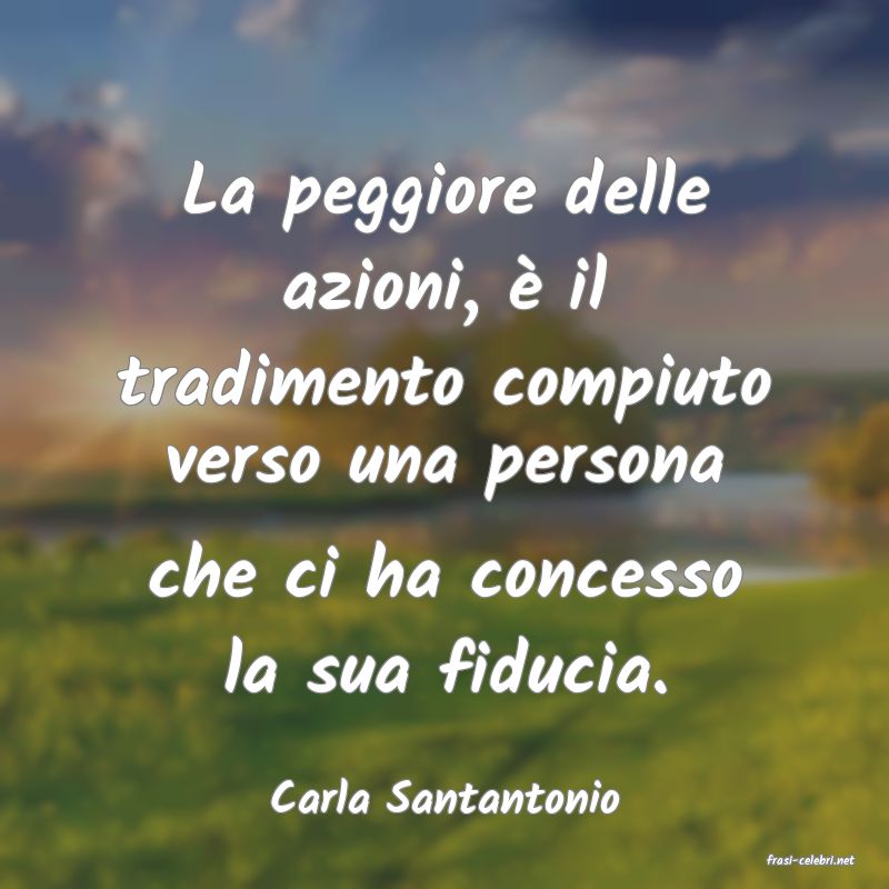 frasi di Carla Santantonio